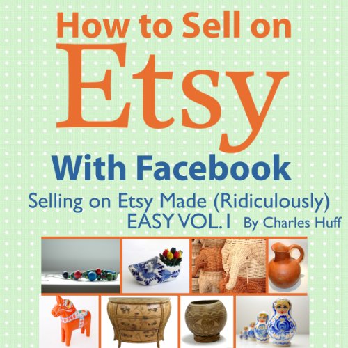 Cover of How to Sell on Etsy With Facebook