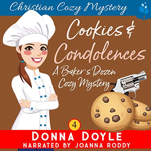 Cover of Cookies and Condolences: Christian Cozy Mystery