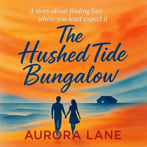 Cover of The Hushed Tide Bungalow