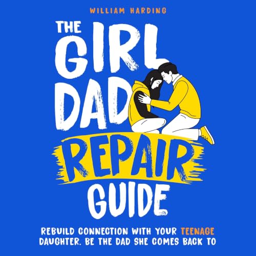 Cover of The Girl Dad Repair Guide