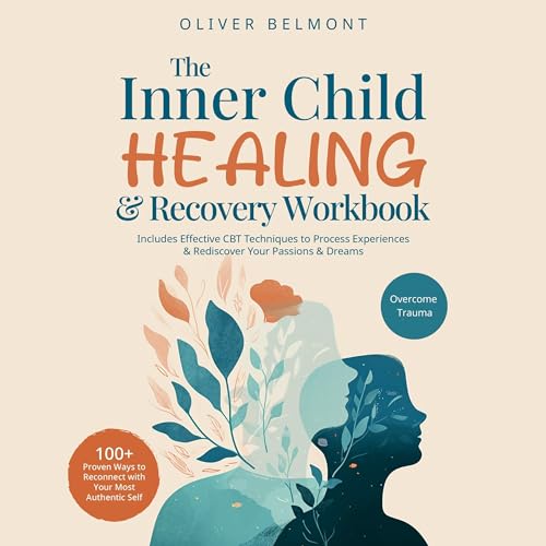 Cover of The Inner Child Healing & Recovery Workbook