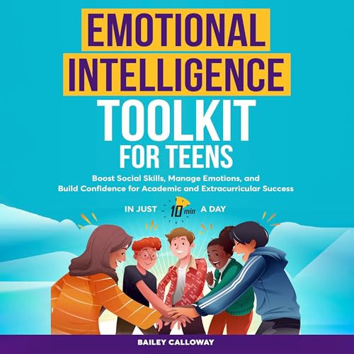 Cover of Emotional Intelligence Toolkit for Teens