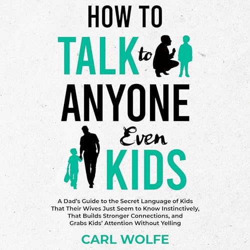 Cover of How to Talk to Anyone, Even Kids