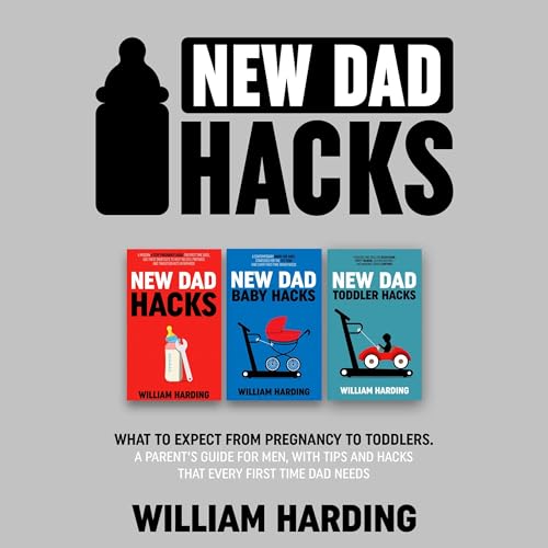 Cover of New Dad Hacks 3 in 1