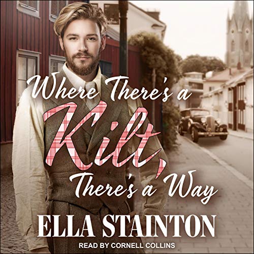 Cover of Where There's a Kilt, There's a Way