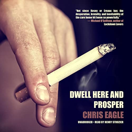 Cover of Dwell Here and Prosper