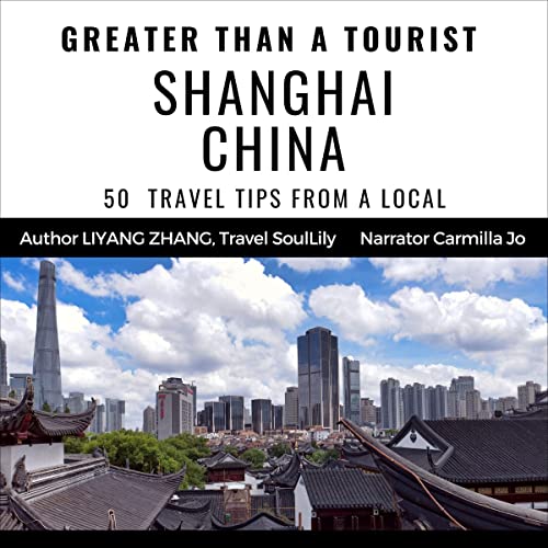 Cover of Greater Than a Tourist - Shanghai China