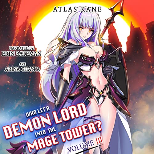 Cover of Who Let a Demon Lord into the Mage Tower? Volume 3
