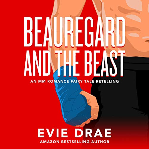 Cover of Beauregard and the Beast: An MM Romance Fairy Tale Retelling