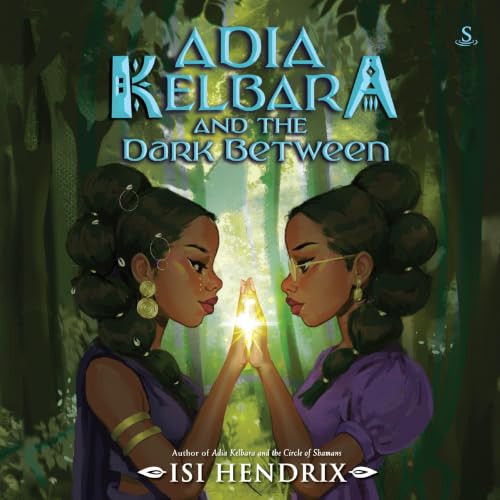 Cover of Adia Kelbara and the Dark Between