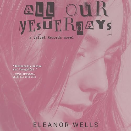 Cover of All Our Yesterdays