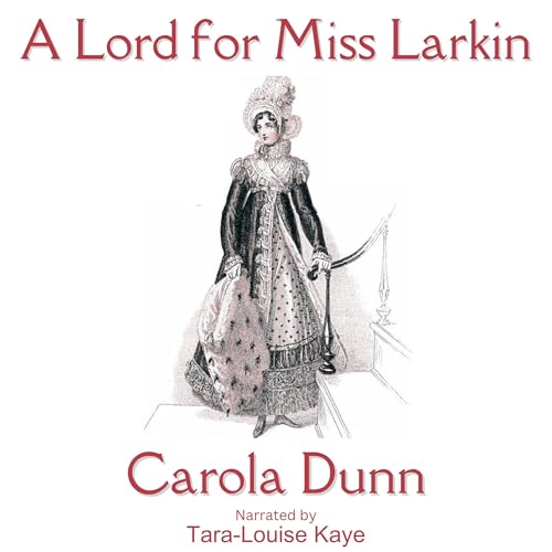 Cover of A Lord for Miss Larkin