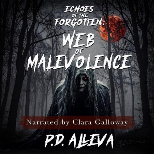 Cover of Echoes of the Forgotten: Web of Malevolence