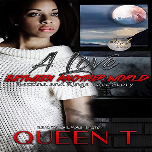 Cover of A Love Between Another World: Bettina and King’s Love Story