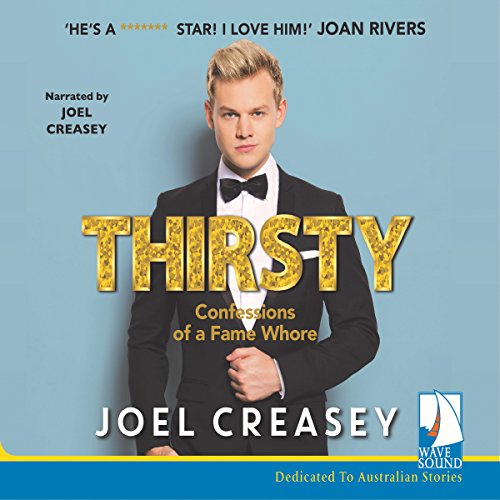 Cover of Thirsty: Confessions of a Fame Whore