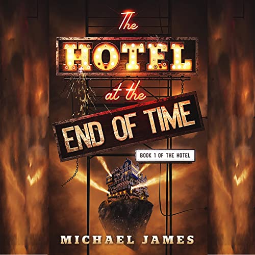 Cover of The Hotel at the End of Time