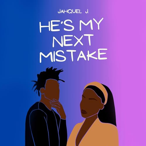 Cover of He's My Next Mistake