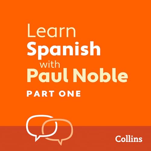 Cover of Learn Spanish with Paul Noble for Beginners – Part 1