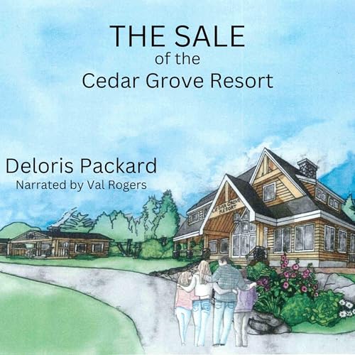 Cover of The Sale of the Cedar Grove Resort