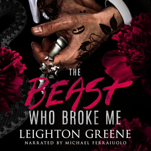 Cover of The Beast Who Broke Me