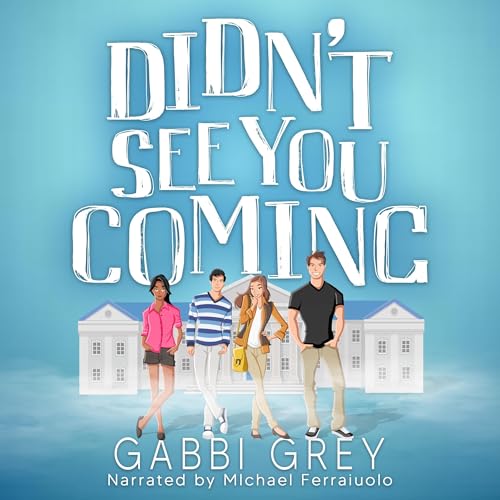 Cover of Didn't See You Coming