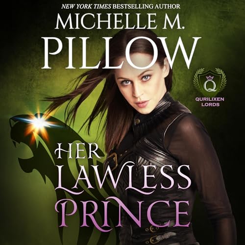 Cover of Her Lawless Prince: A Qurilixen World Novel