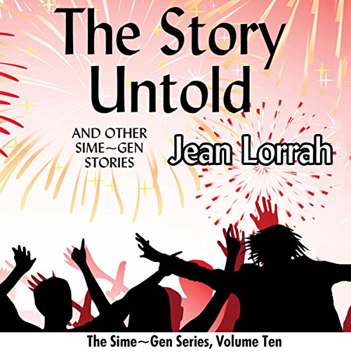 Cover of The Story Untold and Other Sime~Gen Stories