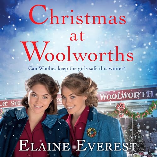 Cover of Christmas at Woolworths: The Woolworths Girls Book 2