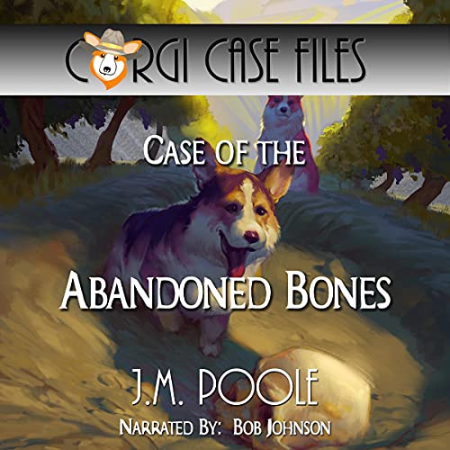 Cover of Case of the Abandoned Bones