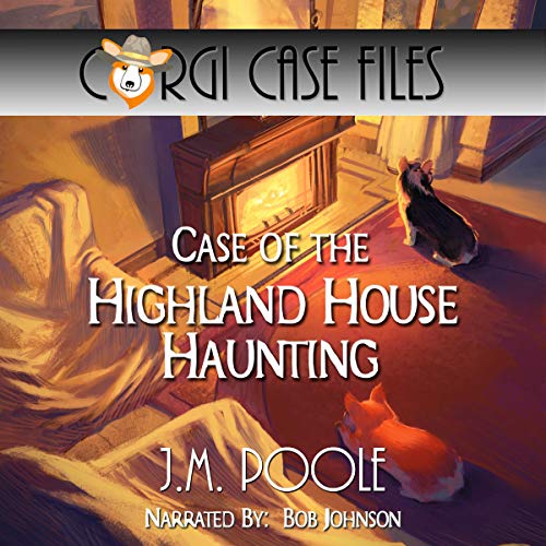 Cover of Case of the Highland House Haunting
