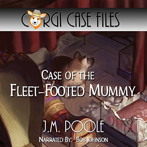 Cover of Case of the Fleet-Footed Mummy