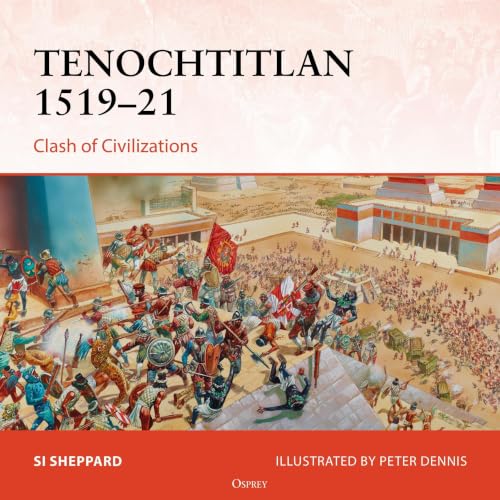 Cover of Osprey Campaign Series: Tenochtitlan 1519-21