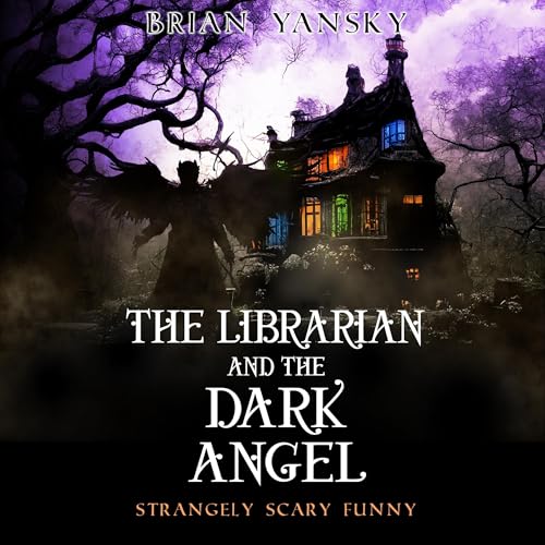 Cover of The Librarian and the Dark Angel
