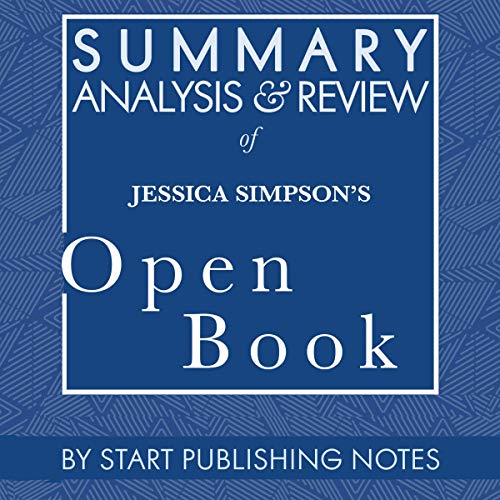 Cover of Summary, Analysis, and Review of Jessica Simpson's Open Book