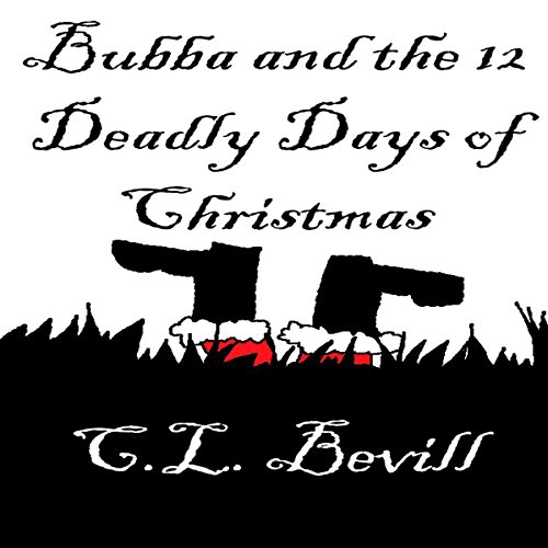 Cover of Bubba and the 12 Deadly Days of Christmas