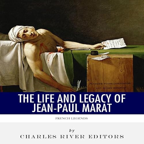 Cover of French Legends: The Life and Legacy of Jean-Paul Marat