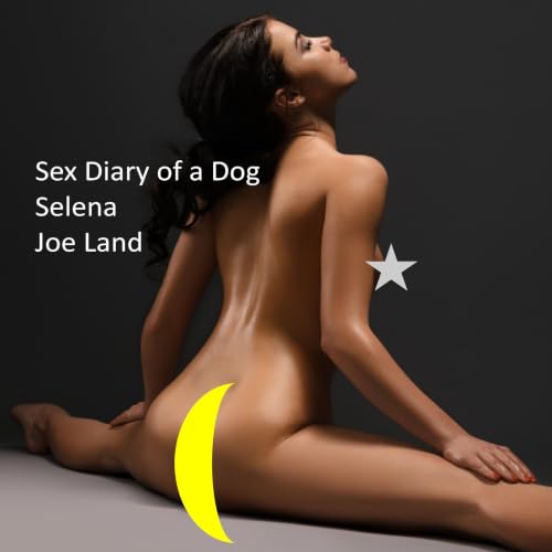 Cover of Sex Diary of a Dog: Selena
