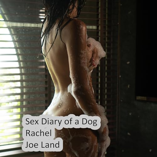 Cover of Sex Diary of a Dog: Rachel