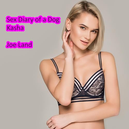 Cover of Sex Diary of a Dog: Kasha