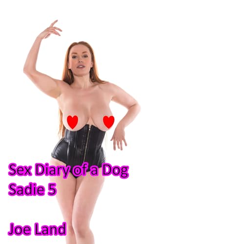 Cover of Sex Diary of a Dog: Sadie 5
