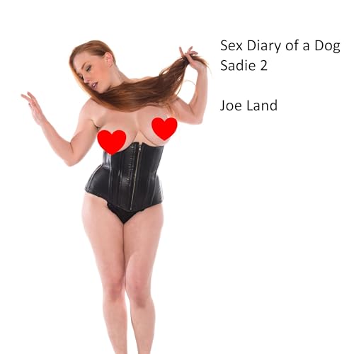 Cover of Sex Diary of a Dog: Sadie 2