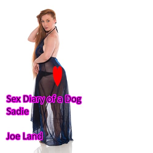 Cover of Sex Diary of a Dog: Sadie