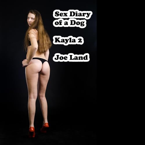 Cover of Sex Diary of a Dog: Kayla 2