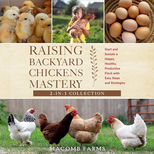 Cover of Raising Backyard Chickens Mastery