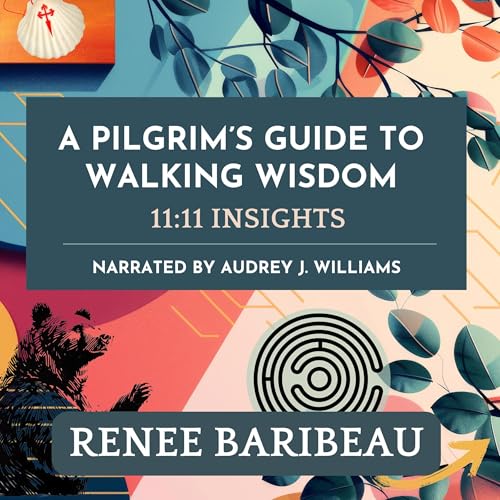 Cover of A Pilgrim's Guide to Walking Wisdom