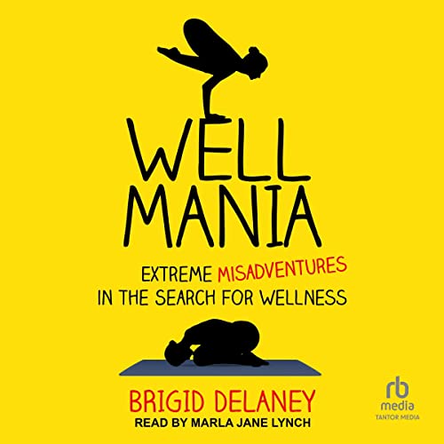 Cover of Wellmania