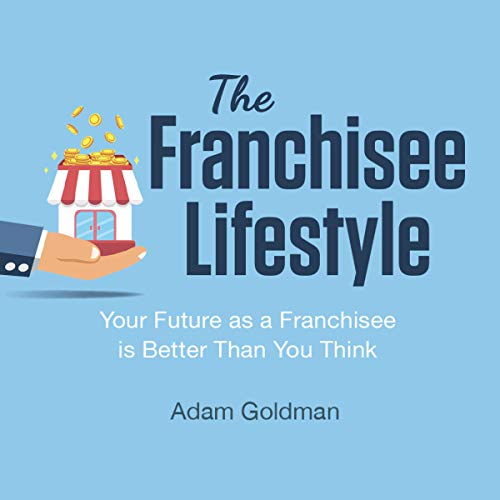 Cover of The Franchisee Lifestyle