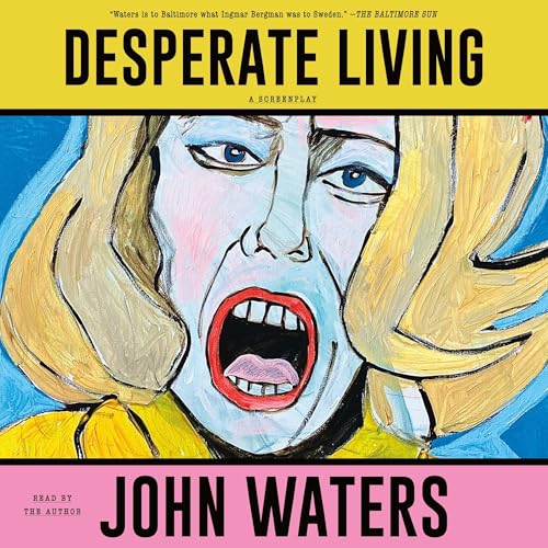 Cover of Desperate Living
