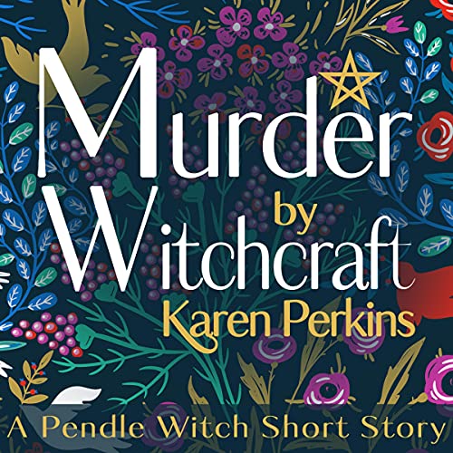 Cover of Murder by Witchcraft: A Pendle Witch Short Story