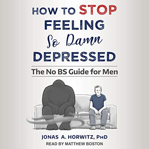 Cover of How to Stop Feeling So Damn Depressed